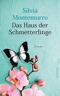 «Das Haus der Schmetterlinge» von Silvia Montemurro