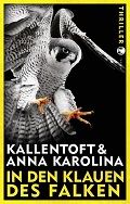 «In den Klauen des Falken» von Mons Kallentoft und Anna Karolina
