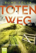 «Totenweg» von Romy Fölck
