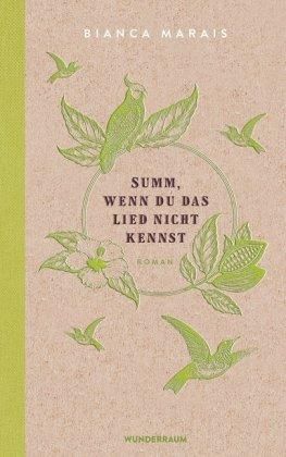 «Summ, wenn du das Lied nicht kennst» von Bianca Marais